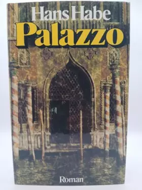 Couverture du produit · Hans Habe: Palazzo