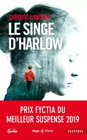Couverture du produit · Le singe d'Harlow