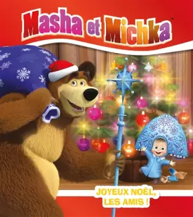 Couverture du produit · Masha et Michka - Joyeux Noël, les amis !