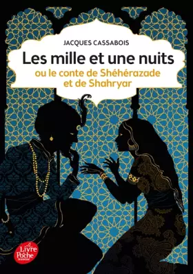 Couverture du produit · Les mille et une nuits - ou le conte de Shéhérazade et de Shahryar