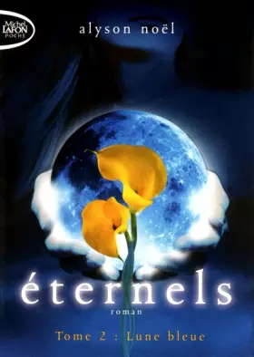 Couverture du produit · Eternels T02 Lune bleue