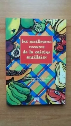Couverture du produit · Les meilleures recettes de la cuisine antillaise