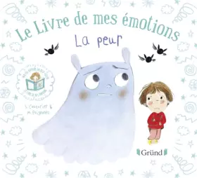 Couverture du produit · Le livre de mes émotions : La peur – Album jeunesse – À partir de 3 ans
