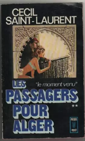 Couverture du produit · Les passagers pour alger tome 2 le moment venu