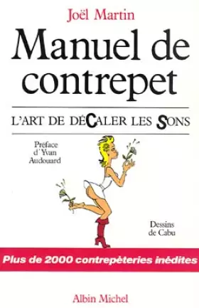 Couverture du produit · Manuel de contrepet. L'art de décaler les sons