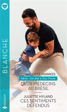 Couverture du produit · Deux médecins au Brésil - Ces sentiments défendus