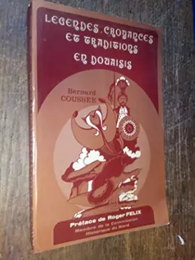 Couverture du produit · Légendes, croyances et traditions en Douaisis : Essais de mythologie populaire