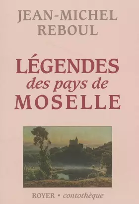 Couverture du produit · Légendes des pays de Moselle