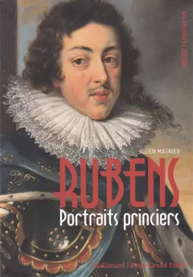 Couverture du produit · Rubens: Portraits princiers