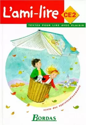 Couverture du produit · L'ami-lire, CE2 : Textes pour lire avec plaisir