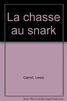 Couverture du produit · La chasse au Snark