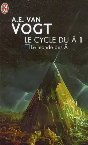 Couverture du produit · Le monde des non-A : Le cycle du non-A