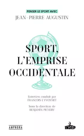 Couverture du produit · Sport, l'emprise occidentale
