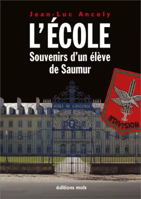 Couverture du produit · L'École.: Souvenirs d'un élève de Saumur