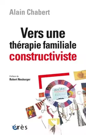 Couverture du produit · Vers une thérapie familiale constructiviste: CIRCULARITE, COMPLEXITE, CONTEXTE
