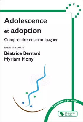 Couverture du produit · Adolescence et adoption: Regards croisés et accompagnement