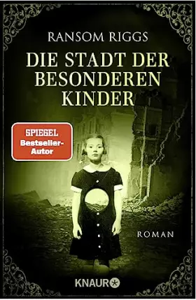 Couverture du produit · Die Stadt der besonderen Kinder: Roman