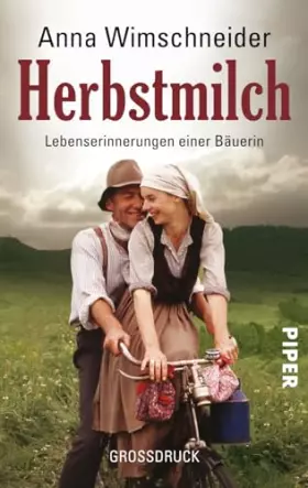 Couverture du produit · Herbstmilch: Lebenserinnerungen einer Bäuerin | Die bewegende Biografie eines Bauerlebens | in großer Schrift