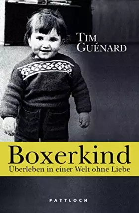 Couverture du produit · Boxerkind: Überleben in einer Welt ohne Liebe