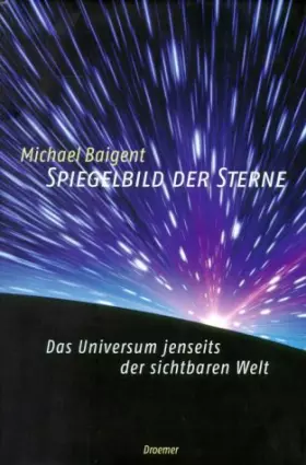 Couverture du produit · Spiegelbild der Sterne: Das Universum jenseits der sichtbaren Welt