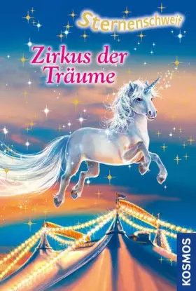Couverture du produit · Sternenschweif, 37, Zirkus der Träume