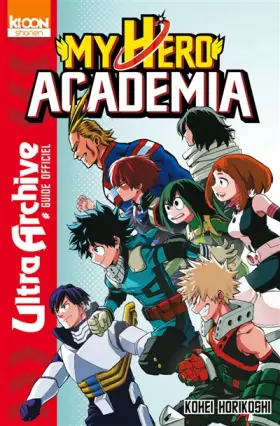 Couverture du produit · My Hero Academia - Ultra Archive