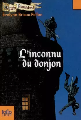 Couverture du produit · Garin Trousseboeuf, I : L'inconnu du donjon