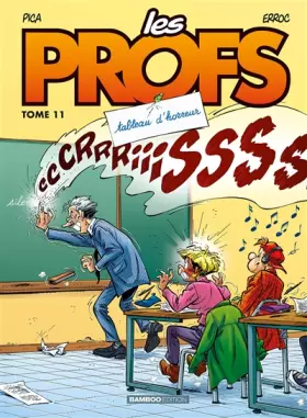 Couverture du produit · Les Profs, Tome 11 : Tableau d'horreur