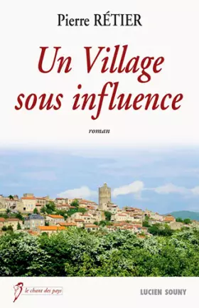 Couverture du produit · Un Village Sous Influence