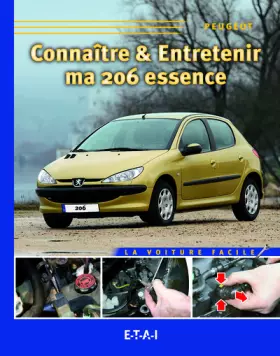 Couverture du produit · Connaitre & entretenir ma 206 essence