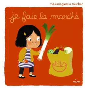 Couverture du produit · JE FAIS LE MARCHE