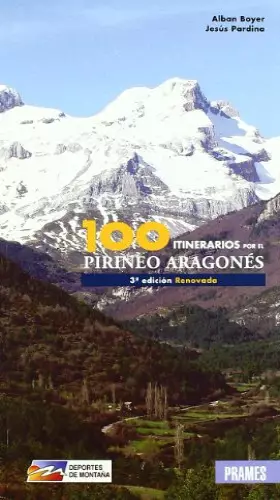 Couverture du produit · 100 itinerarios por el pirineo aragonés