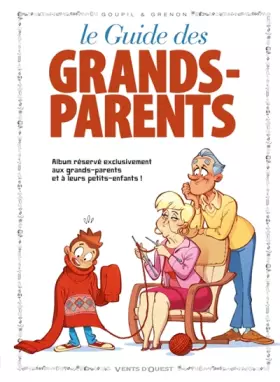 Couverture du produit · Le guide des grands-parents en BD