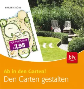 Couverture du produit · Den Garten gestalten: Ab in den Garten!