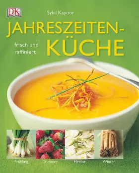 Couverture du produit · Jahreszeitenküche: Frisch und raffiniert