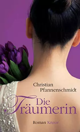 Couverture du produit · Die Träumerin: Roman