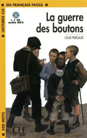 Couverture du produit · La guerre des boutons - Niveau 1 - Lecture CLE en Français facile - Livre + CD