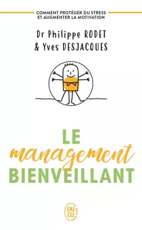 Couverture du produit · Le management bienveillant: Comment se protéger du stress et augmenter la motivation