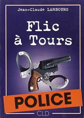 Couverture du produit · flic a tours (0)