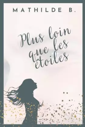 Couverture du produit · Plus loin que les étoiles (French Edition)