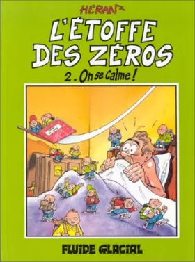 Couverture du produit · L'Etoffe des zéros, tome 2 : on se calme !