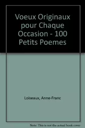 Couverture du produit · Voeux originaux pour chaque occasion - 100 petits poèmes: Plus de 100 petits poèmes de correspondance.