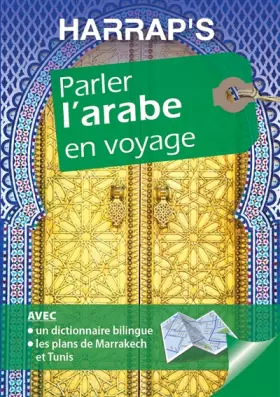 Couverture du produit · Harrap's Parler l'arabe en voyage