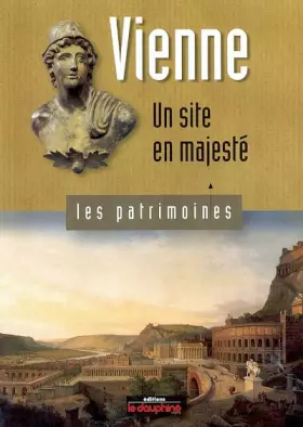 Couverture du produit · Vienne: Un site en majesté