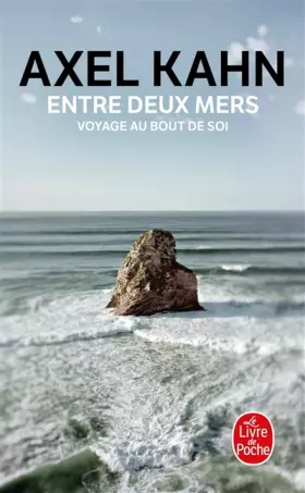 Couverture du produit · Entre deux mers: Voyage au bout de soi