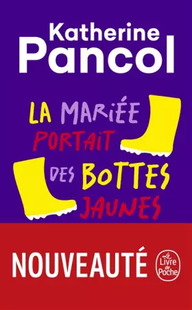 Couverture du produit · La Mariée portait des bottes jaunes