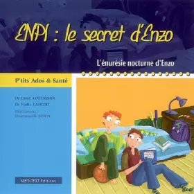 Couverture du produit · ENPI : le secret d'Enzo - L'énurésie nocturne d'Enzo