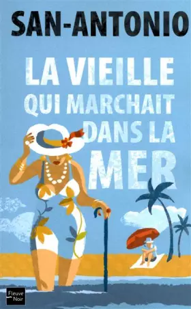 Couverture du produit · La vieille qui marchait dans la mer