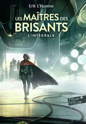 Couverture du produit · Les Maîtres des Brisants. L'intégrale - Folio Junior