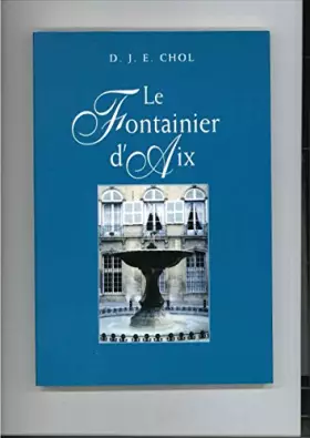 Couverture du produit · Le fontainier d'Aix
